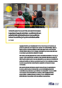 Yhteisövaikuttavuustyön arviointitutkimus: Lapsiperhepalveluiden uudistaminen edellyttää pitkäaikaista kansallista tukea kunnille ja hyvinvointialueille